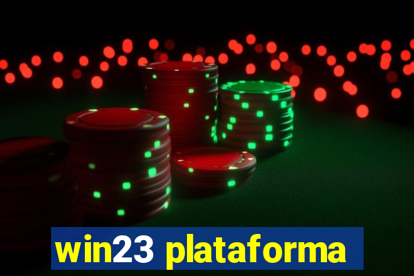 win23 plataforma